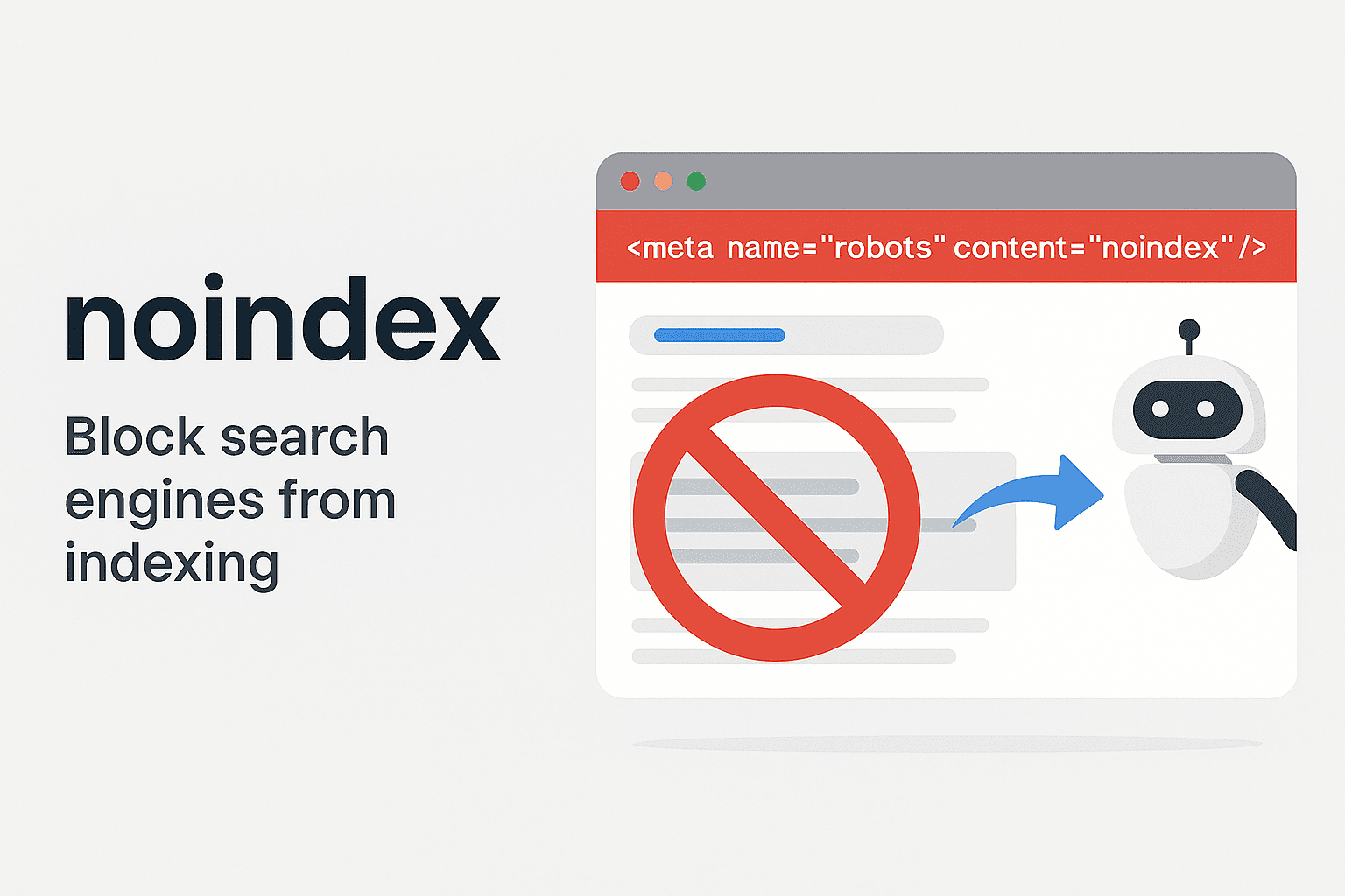 What Is "Noindex" in SEO — and When Should You Use It?